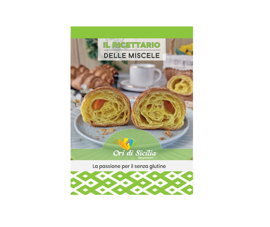 Ricettario delle Miscele Ori di Sicilia Gluten Free